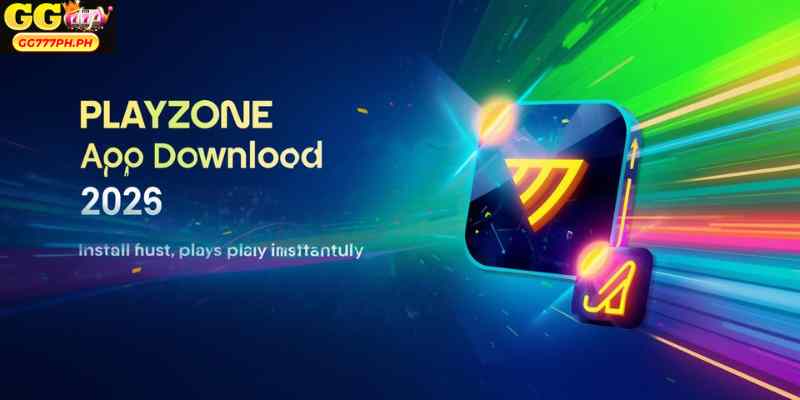Playzone App Download 2026: Install Fast, Play Instantly