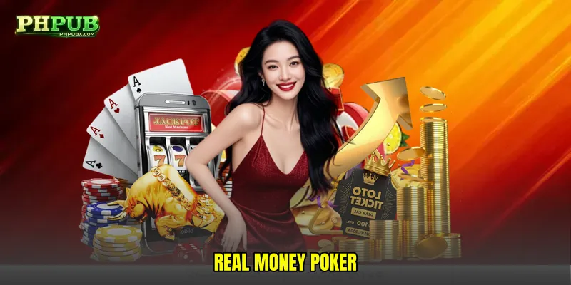 Real money poker