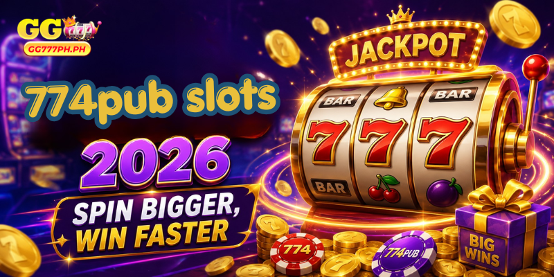 774pub Slots 2026: Spin Bigger, Win Faster
