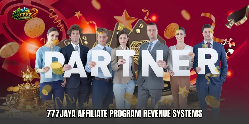 777JAYA Affiliate Program Revenue Systems