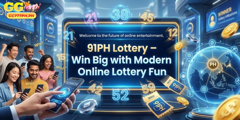 91PH Lottery: Exciting Online Lottery Experience